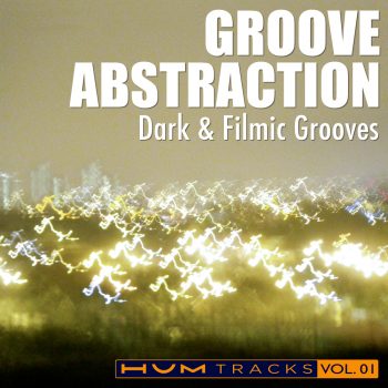 Dark & Filmic grooves: Sophisticated, intriguing soundscapes with a subtly twisted feel.
